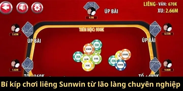 Bí kíp chơi liêng Sunwin từ lão làng chuyên nghiệp